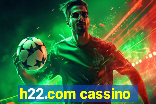 h22.com cassino